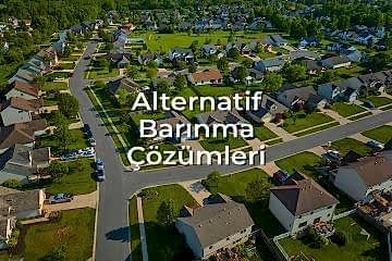Türkiye'de Barınma Krizi Derinleşiyor: Alternatif Çözüm Yolları Gündemde
